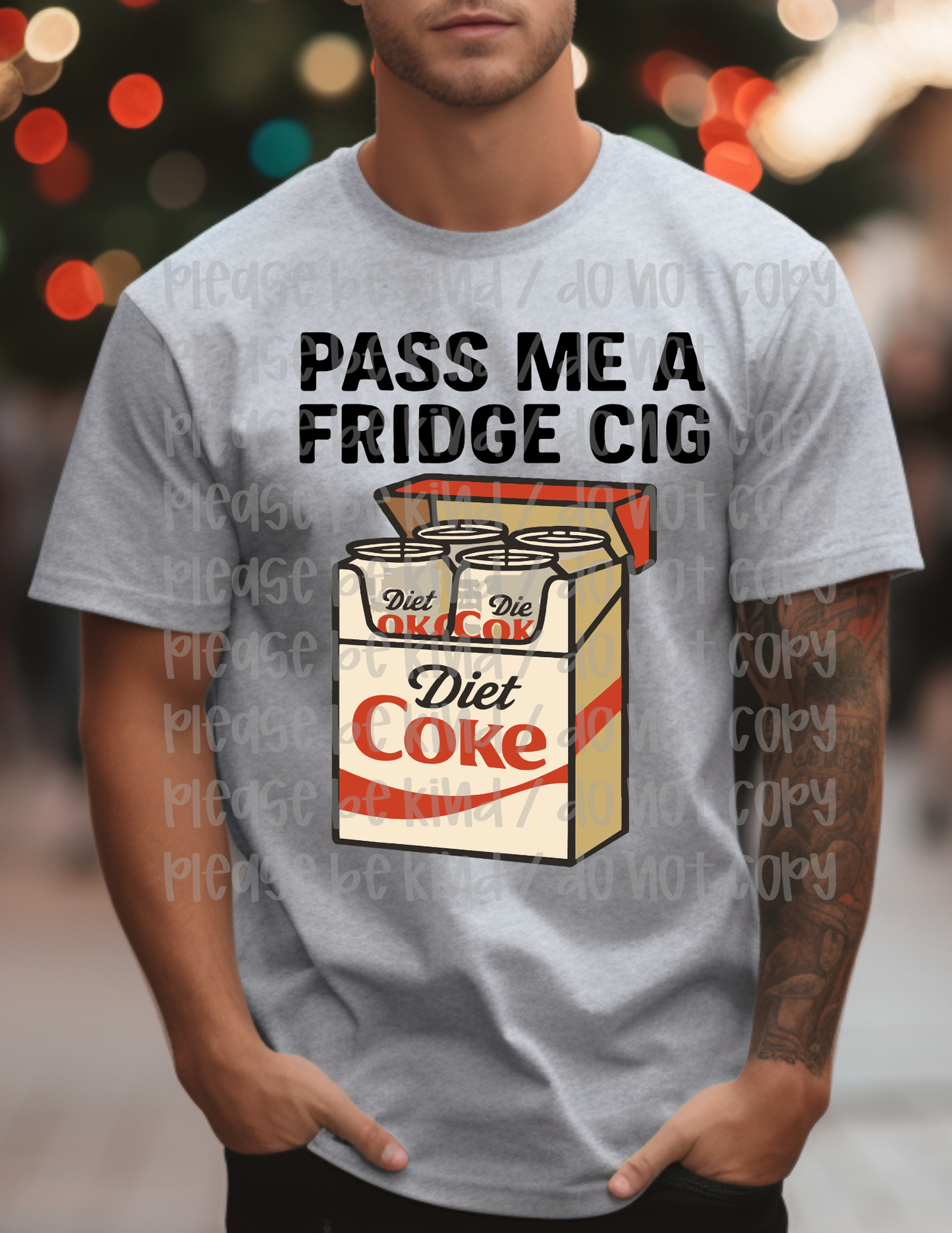Pass Me A Fridge Cig Diet Coke