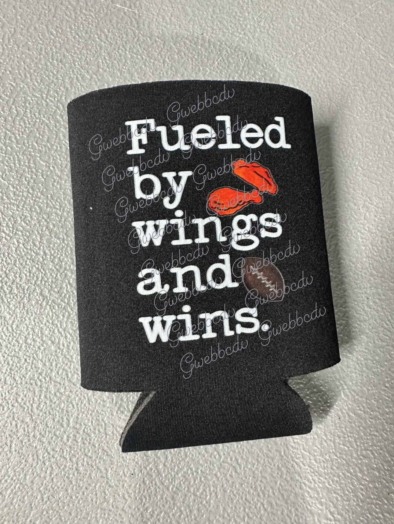 Fueled By Wings & Wins Football Can Koozie