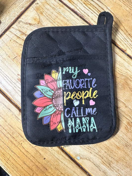 My Favorite People Call Me Nana Pot Holder