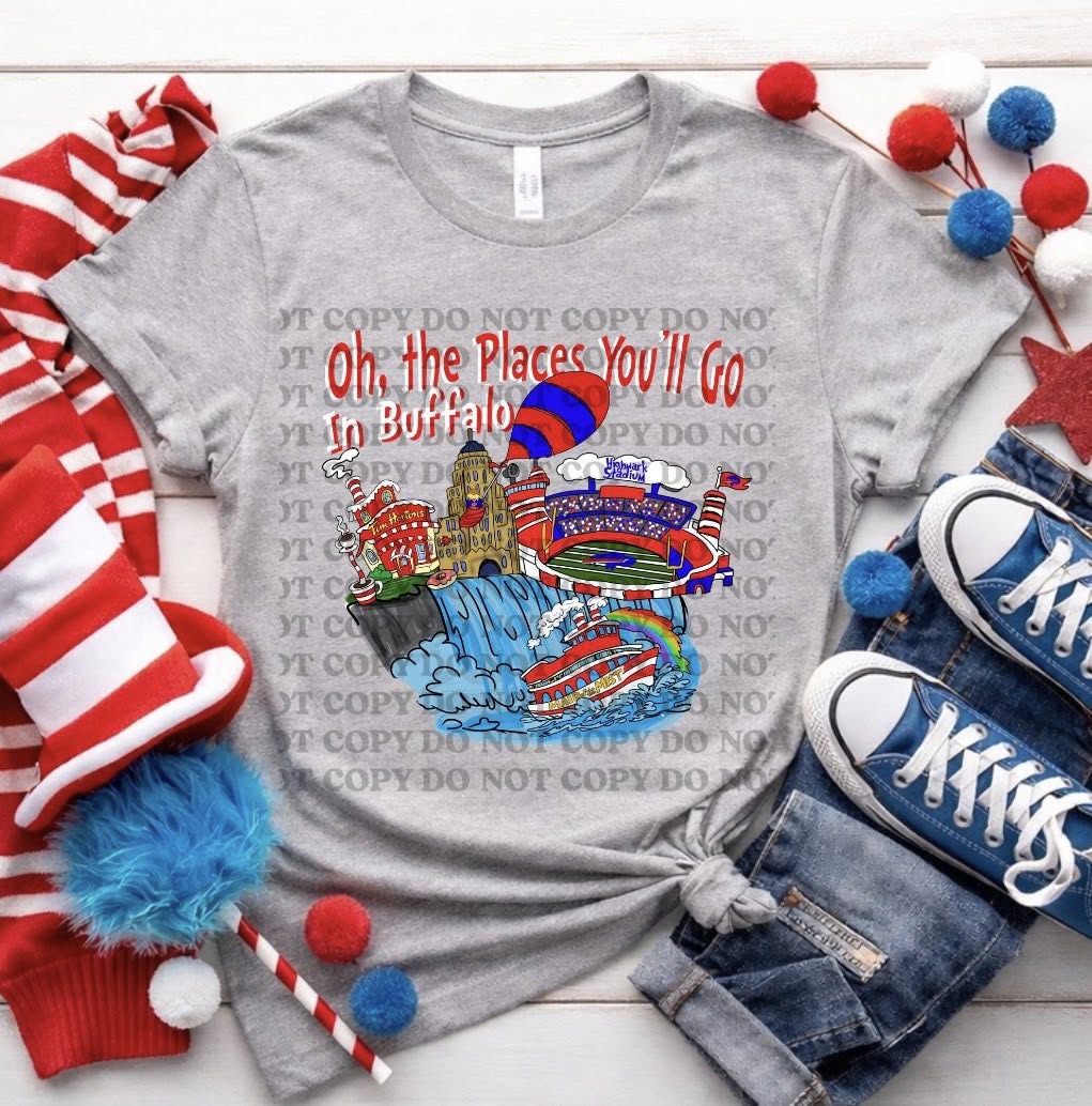 Oh The Places You Will Go In Buffalo Semi Exlcusive