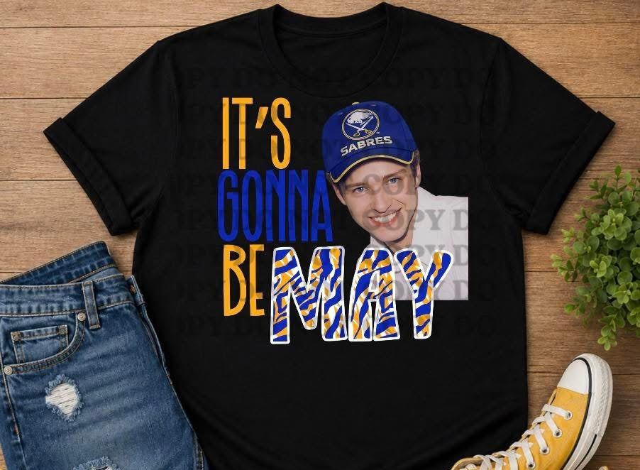 It’s Gonna Be May