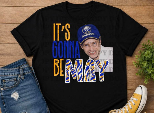 It’s Gonna Be May