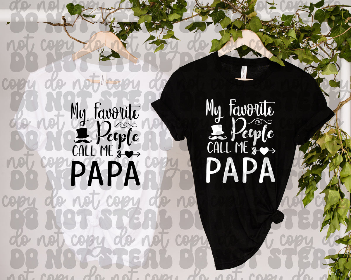 Favorite People Call Me Papa