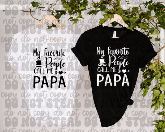 Favorite People Call Me Papa