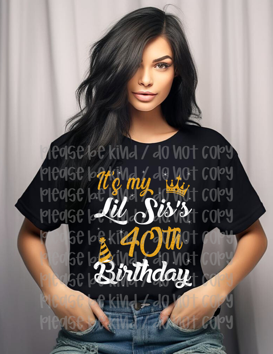 Lil Sis 40th Birthday