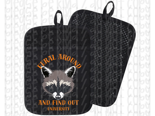 Feral Around & Find Out Pot Holder