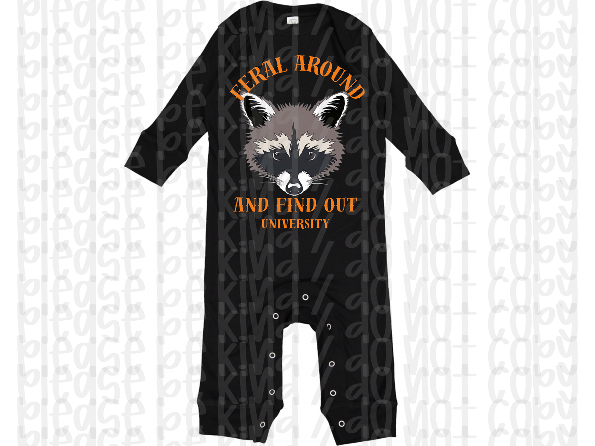 Feral Around & Find Out University Infant