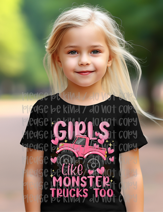 Girls Like Monster Trucks Too Pink